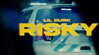 Lil Durk - Risky (Official Video)