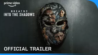 Breathe Into The Shadows - Official Trailer | New Season |Abhishek Bachchan, Amit Sadh, Nithya Menen