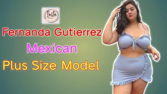 Fernanda Gutierrez | Mexican Beautiful Plus Size Fashion Model | Instagram Star | Biography