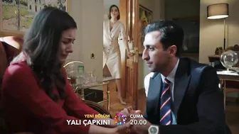 Yalı Çapkını 7. Bölüm Fragman