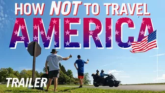 How NOT to travel America - Official Trailer