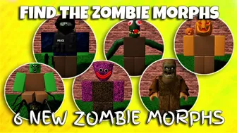 ???? ROBLOX - Find The Zombie Morphs - 6 NEW Zombie Morphs