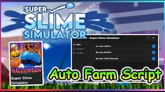 Roblox Super Slime Simulator Script - Auto Farm GUI & More