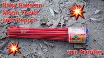 ???? Baby Raketen / Moon Travel with Report von Pyrofex ????