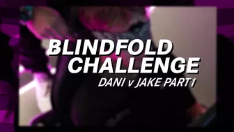 Blindfold Challenge: Dani Moreno v Jake Benham! ????