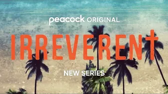 Irreverent | Official Trailer | Peacock Original