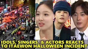 Korean Celebrities REACTION to the Itaewon Halloween Incident