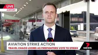 Travel chaos looms as firefighters vote to strike | 7NEWS