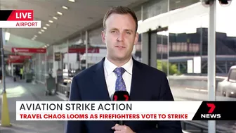 Travel chaos looms as firefighters vote to strike | 7NEWS