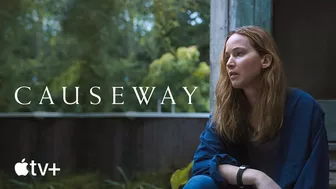 Causeway — Official Trailer 2 | Apple TV+