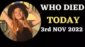 Famous Celebrities Who Died Today - November 3, 2022 #whodiedtoday #celebritydeaths2022