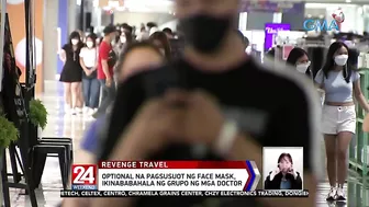 "Revenge travel" o pagdami ng mga turista, ramdam na raw ng tourism industry | 24 Oras Weekend