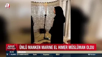 Fransız model Marine el Himer, Müslüman olduğunu açıkladı