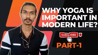 Why Yoga Is Important In Modern Life.? Part-1