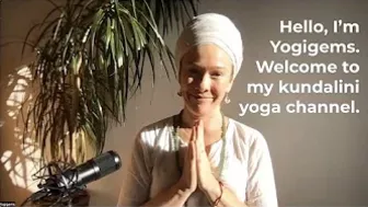 Welcome to my kundalini yoga channel | Yogigems