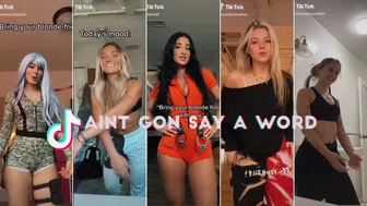 Aint Gon Say A Word ~ New TikTok Challenge Compilation