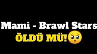 Mami - Brawl Stars Kanalıma Ne Oldu?