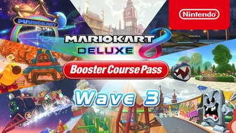 Mario Kart 8 Deluxe — Booster Course Pass - Wave 3 Release Date - Nintendo Switch