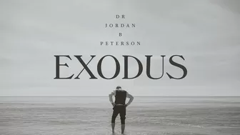 Exodus with Jordan Peterson | Official Trailer