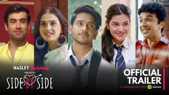 Side By Side | Web Series | Official Trailer Ft. Abhishek, Anushka, Purav Jha, Mugdha & Shreya Gupto