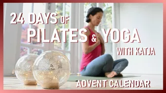 24 Days of Pilates & Yoga with Katja 2022 - Trailer