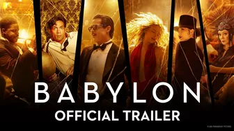 BABYLON | Official Trailer (2022 Movie) – Brad Pitt, Margot Robbie, Diego Calva, Tobey Maguire