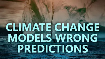 Climate change models mistaken predictions