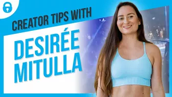 Creator Tips With Desirée Mitulla | Martial Artist & OnlyFans Creator