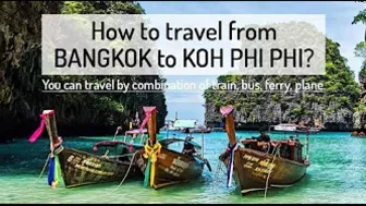 How To Travel To Phi Phi Island | Thailand 2021