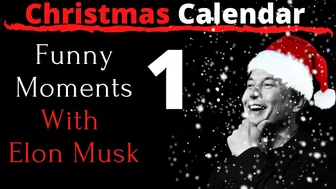 Funny moments with Elon Musk | Christmas Calendar 2022 Episode 1/25