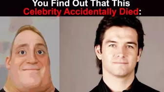 Mr.Incredible Becoming Uncanny (You Find Out That This Celebrity Accidentally Died)