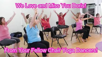 Tribute to Doris - Chair Yoga Recital Dancer leaves this Wonderful World - with Sherry Zak Morris