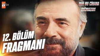 Ben Bu Cihana Sığmazam 12. Bölüm Fragmanı | ''Şimdi şov yapma sırası bende..'' @atvturkiye