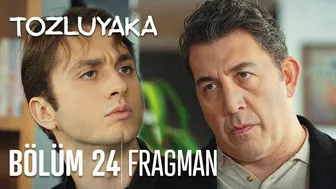 Tozluyaka 24. Bölüm Fragman