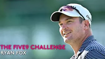 The Five9 Challenge | Episode 12 | Ryan Fox