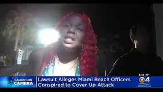 Lawsuit Alleges Miami Beach PD Conspired To Cover Up Attack Against Woman Who Filmed Officers