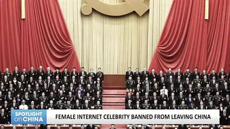 Female internet celebrity banned from leaving China