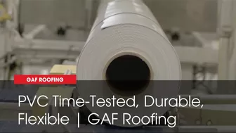 PVC Time-Tested, Durable, Flexible | GAF Roofing