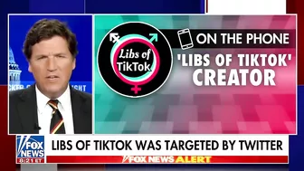 'Libs of TikTok' creator speaks to Tucker on being blacklisted by Twitter