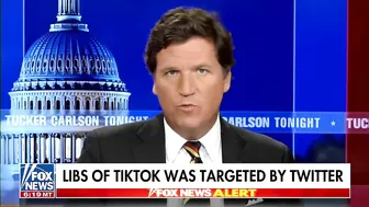 'Libs of TikTok' creator speaks to Tucker on being blacklisted by Twitter