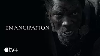 Emancipation — Official Trailer 2 | Apple TV+