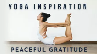 Yoga Inspiration: Peaceful Gratitude | Meghan Currie Yoga