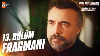 Ben Bu Cihana Sığmazam 13. Bölüm Fragmanı | ''Silahtaki parmak izleri kime ait?" @atvturkiye