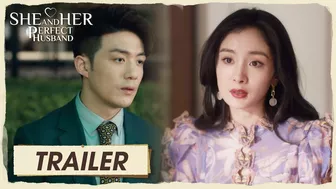 Trailer EP39 | Her ex wants to be together again! | She and Her Perfect Husband | 爱的二八定律 | ENG SUB