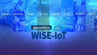 Better, faster, safer and smarter IoT solutions, Advantech “WISE-IoT”