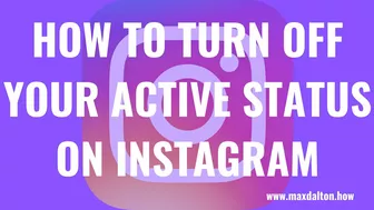 How to Turn Off Your Active Status on Instagram