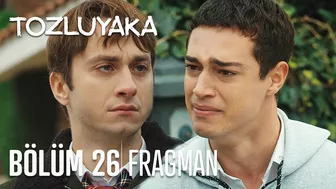 Tozluyaka 26. Bölüm Fragman (FİNAL)