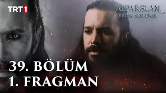 Alparslan: Büyük Selçuklu 39. Bölüm 1. Fragman