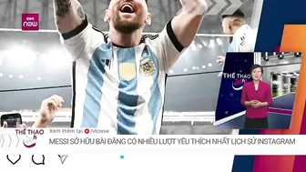 Messi lập kỷ lục bài đăng nhiều lượt thích nhất lịch sử Instagram | VTC Now