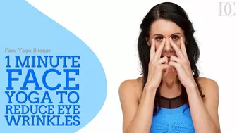 1 Minute Face Yoga To Reduce Eye Wrinkles - Face Yoga Bitesize